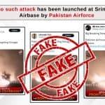 Pakistan Destroyed Indian Brigade HQ and Bombed Srinagar Airbase? PIB Fact Check Debunks Multiple Fake Claims Spread by Pakistani Accounts After Operation Sindoor